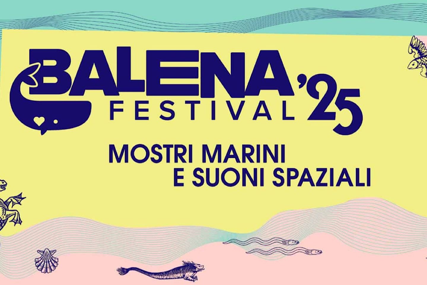 BALENA FESTIVAL 2025 - Un mix di collaborazioni, collettività e musica! 1 BALENA FESTIVAL 2025 – Un mix di collaborazioni, collettività e musica!