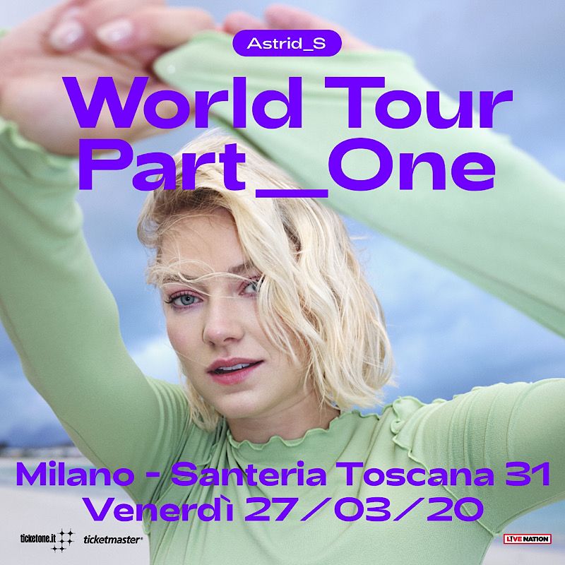 PER LA PRIMA VOLTA IN ITALIA ASTRID S VENERDÌ 27 MARZO 2020 @  SANTERIA TOSCANA 31 – MILANO