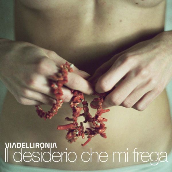 Il Desiderio Che Mi Frega