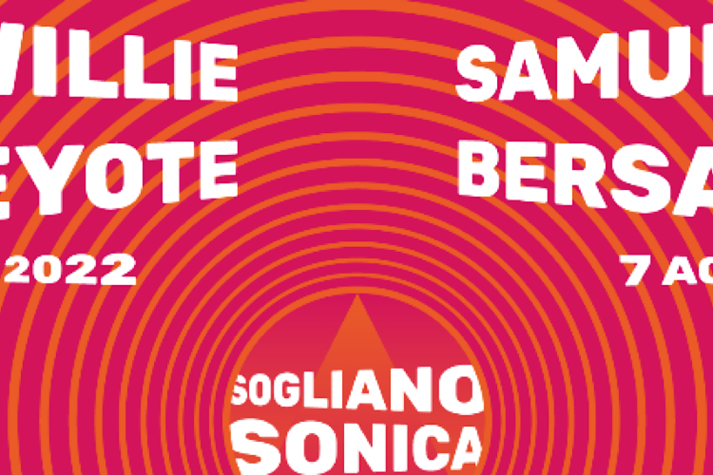 SOGLIASONICA • Willie Peyote e Samuele Bersani il 6/7 Agosto a Sogliano al Rubicone (FC)