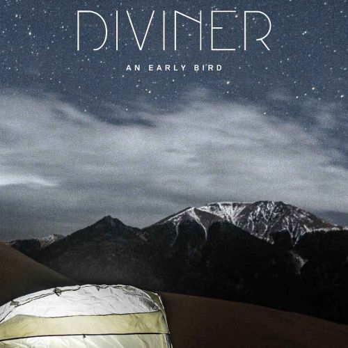 An Early Bird “Diviner” (Greywood Records, 2021)