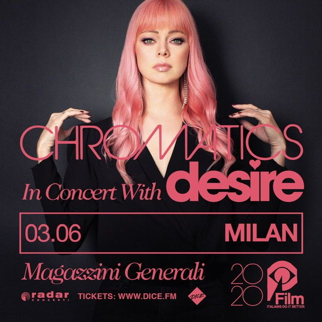 CHROMATICS In Concert With DESIRE: un’unica data italiana per presentare il nuovo disco CLOSER TO GREY e l’ultimo singolo TOY!