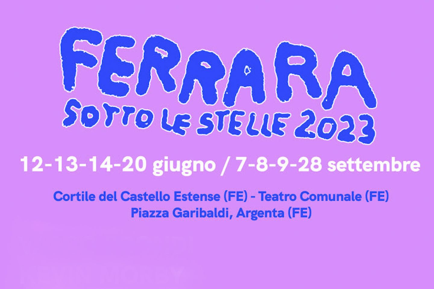 FERRARA SOTTO LE STELLE 2023 XXVII edizione