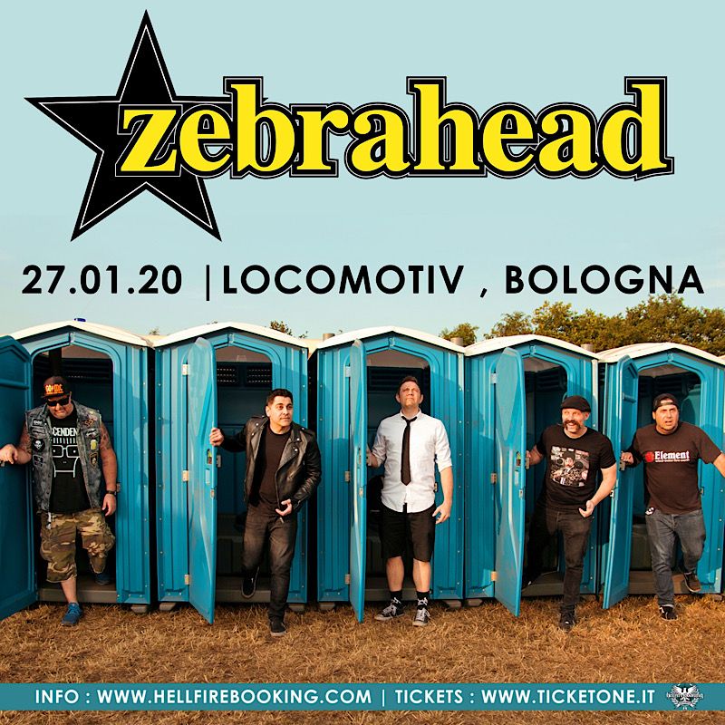 ZEBRAHEAD A BOLOGNA IL 27 DI GENNAIO!