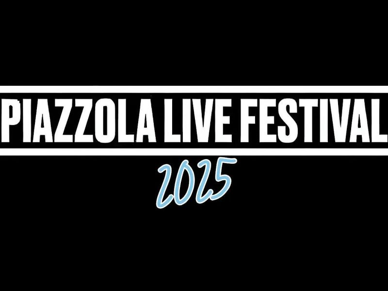 PIAZZOLA LIVE FESTIVAL 2025 – RITORNA LA RASSEGNA ESTIVA TARGATA ZED!