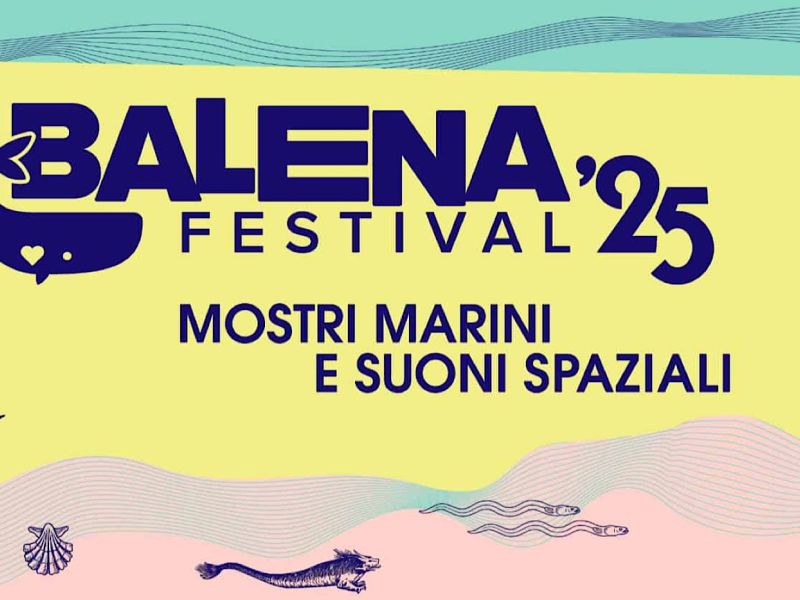 BALENA FESTIVAL 2025 – Un mix di collaborazioni, collettività e musica!