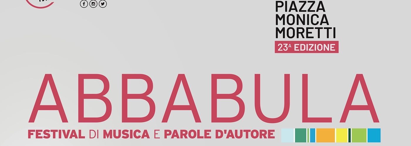 FESTIVAL ABBABULA  XXIII EDIZIONE  28, 29 E 30 LUGLIO // 2 E 3 AGOSTO 2021